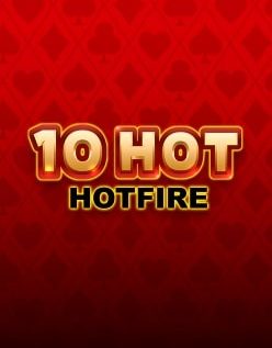 10 Hot Hotfire 