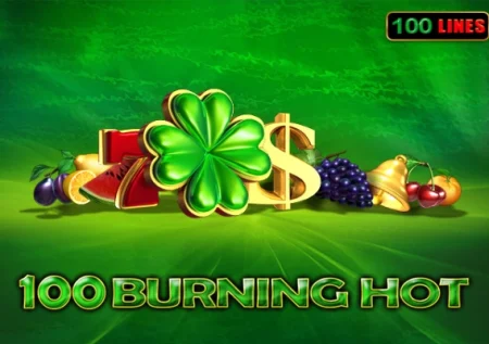 100 Burning Hot Demo Slot 