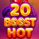20 Boost Hot 
