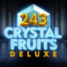 243 Crystal Fruits Deluxe 