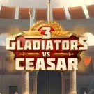 3 Gladiators vs Caesar 