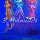 3 Mermaids 