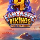 4 Fantastic Vikings Go Fishing 