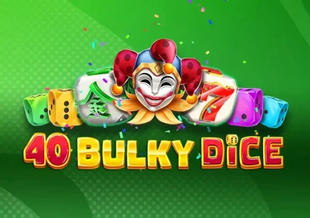 40 Bulky Dice Demo Slot 