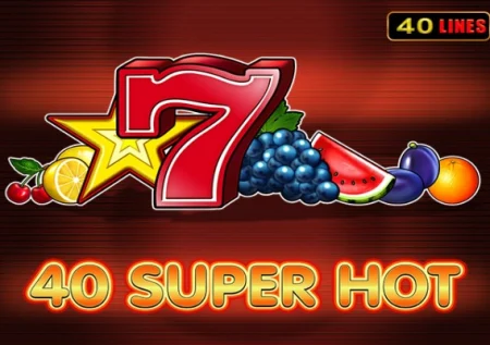40 Super Hot Demo Slot 