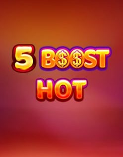 5 Boost Hot 