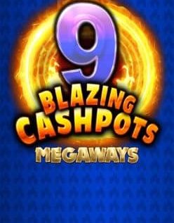 9 Blazing Cashpots Megaways 