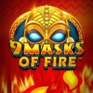 9 Masks of Fire 