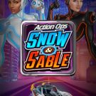 Action Ops: Snow & Sable 