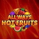Allways Hot Fruits 
