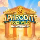 Aphrodite Goes Wild 