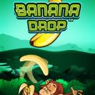 Banana Drop 