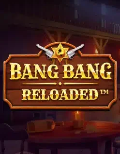 Bang Bang Reloaded 