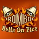 Bells on Fire Rombo 