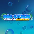 Big Catch Bonanza: Bonus Buy 