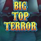 Big Top Terror 