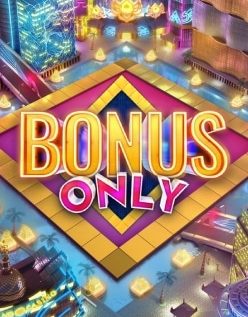 Bonus Only 