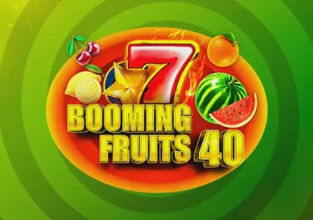 Booming Fruits 40 