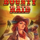 Bounty Raid 