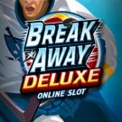 Break Away Deluxe 