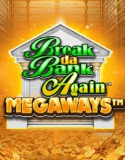 Break Da Bank Again Megaways 