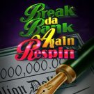 Break da Bank Again Respin 