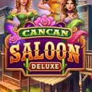 Cancan Saloon Deluxe 