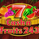 Cash n Fruits 243 