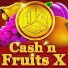 Cash n Fruits X 
