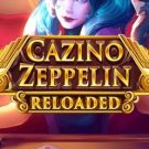 Cazino Zeppelin Reloaded 