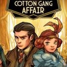 Cotton Gang Affair 