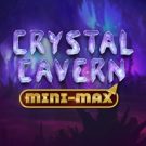 Crystal Cavern Mini-Max 