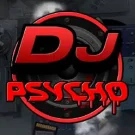 DJ Psycho 
