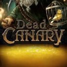 Dead Canary 