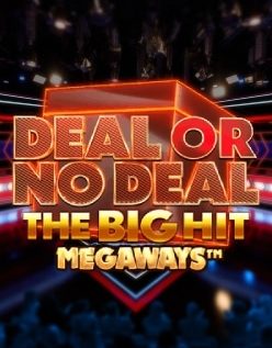 Deal Or No Deal The Big Hit Megaways 