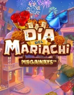 Dia del Mariachi Megaways 
