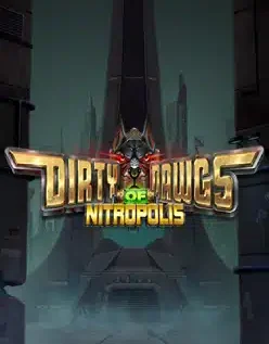 Dirty Dawgs of Nitropolis 