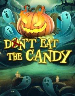Don’t Eat the Candy 