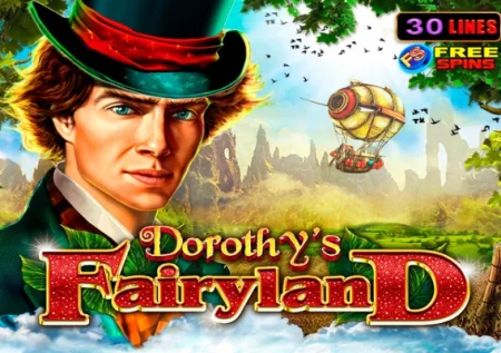Dorothy’s Fairyland Demo Slot 