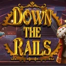 Down the Rails 