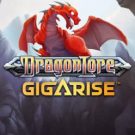 Dragon Lore Gigarise 