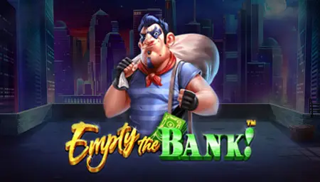 Empty the Bank 