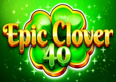 Epic Clover 40 Demo Slot 