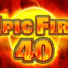 Epic Fire 40 Demo Slot 