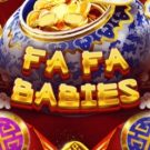 Fa Fa Babies 
