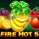 Fire Hot 5 