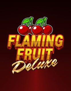 Flaming Fruit Deluxe 