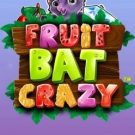 Fruit Bat Crazy 