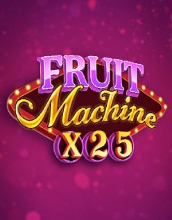Fruit Machine x25 