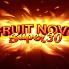 Fruit Super Nova 30 Demo Slot 